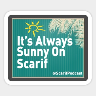 Always Sunny Catch Phrase Sticker